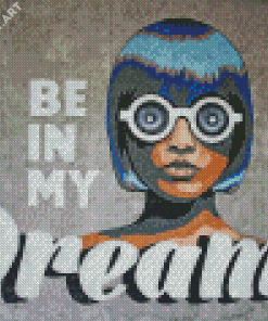 Be In My Dreams Graffiti Art Diamond Painting