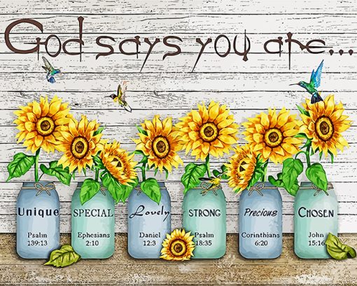 God Says You Are Sunflowers In A Vase Diamond Painting