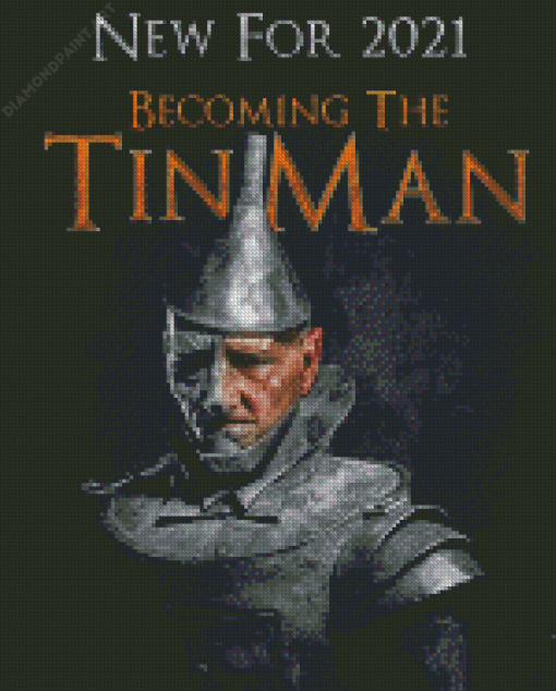 Becoming The Tin Man Diamond Paintings