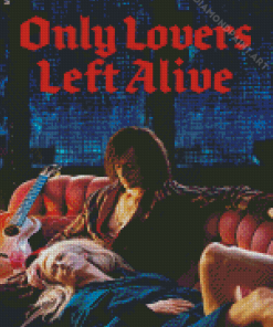 Only Lovers Left Alive Diamond Painting